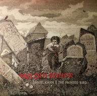 Title: Bad Old Songs, Artist: Daniel Kahn & the Painted Bird