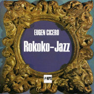 Title: Rokoko-Jazz, Artist: Eugen Cicero