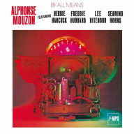Title: By All Means, Artist: Alphonse Mouzon