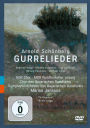 Symhonieorchester des Bayerischen Rundfunks/Mariss Jansons: Arnold Schoenberg - Gurrelieder