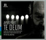 Arvo Part: Te Deum