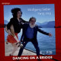 Dancing on a Bridge
