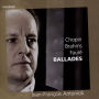 Chopin, Brahms, Fauré: Ballades