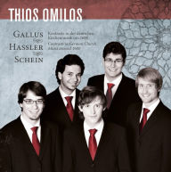 Title: Kontraste der Kirchenmusik um 1600: Gallus, Hassler, Schein, Artist: Thios Omilos