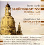 Joseph Haydn: Schöpfungsmesse; Johann Christian Bach: Sinfonia B-Dur