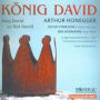 Arthur Honegger: König David