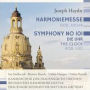 Haydn: Harmoniemesse, Hob. XXII:14; Symphony No. 101