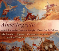 Title: Alme Ingrate: Imperial Arias by Emperor Joseph I, Ziani, Fux & Caldara, Artist: Lydia Teuscher