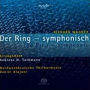 Richard Wagner: Der Ring - Symphonisch