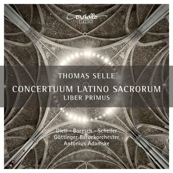 Thomas Selle: Concertuum Latino Sacrorum, Liber Primus