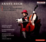 Title: Ernst Toch: Bunte Suite; Mozart Transcriptions; Cello Concerto, Artist: Peter Bruns