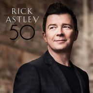 Title: 50, Artist: Rick Astley