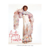 Title: A Portrait of the Queen 1970-1974, Artist: Aretha Franklin