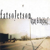 Title: Cruel & Delicious, Artist: Fatso Jetson