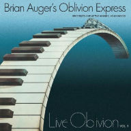 Title: Live Oblivion, Vol. 1, Artist: Brian Auger's Oblivion Express