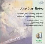 José Luis Turina: Concierto para piano y orquesta; Concierto para violín y orquesta
