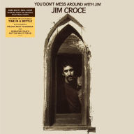 Title: You Don't Mess Around With Jim, Artist: Jim Croce