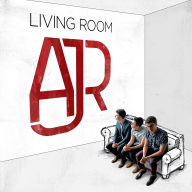 Title: Living Room, Artist: AJR