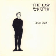 Title: The Law Is an Anagram of Wealth, Artist: Anne Clark