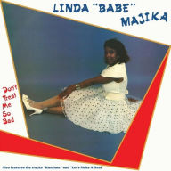 Title: Don't Treat Me So Bad, Artist: Linda 