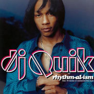 Title: Rhythm-al-ism, Artist: DJ Quik