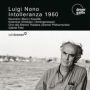 Luigi Nono: Intolleranza 1960