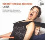 Von Müttern und Töchtern: Lieder