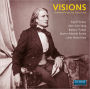 Visions: Chamber Music by Franz Liszt