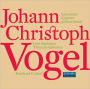 Johann Christoph Vogel: Three Symphonies