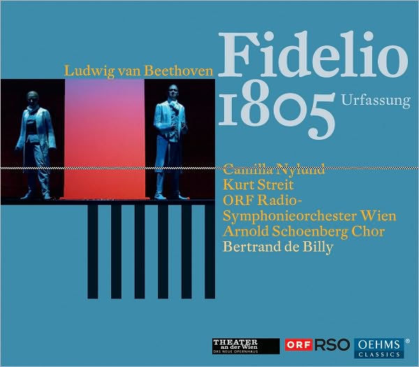 Beethoven: Fidelio (1805 Version)