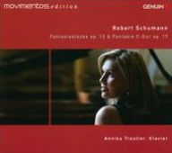 Title: Schumann: Fantasiest¿¿cke, Op. 12; Fantasie C-Dur, Op. 17, Artist: Annika Treutler