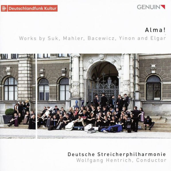Alma!: Works by Suk, Mahler, Bacewicz, Yinon and Elgar