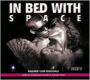In Bed with Space, Vol. 8