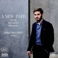 Title: A New Path: Haydn, Beethoven, Prokofiev, Artist: Gabiz Reichert