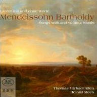 Title: Mendelssohn: Lieder mit und ohne Worte, Artist: Thomas Michael Allen