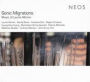 Sonic Migrations: Music of Laurie Altman