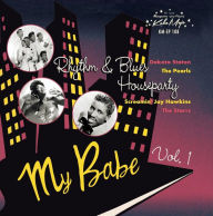 Title: My Babe: Rhythm & Blues House Party, Vol. 1 EP, Artist: 