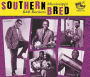 Southern Bred: Mississippi R&B Rockers, Vol. 3