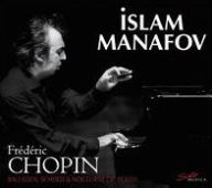 Title: Fr¿¿d¿¿ric Chopin: Balladen; Scherzi; Nocturne, Artist: Islam Manafov