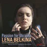 Title: Passion for Ukraine, Artist: Lena Belkina