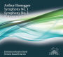 Arthur Honegger: Symphony No. 1; Symphony No. 3 