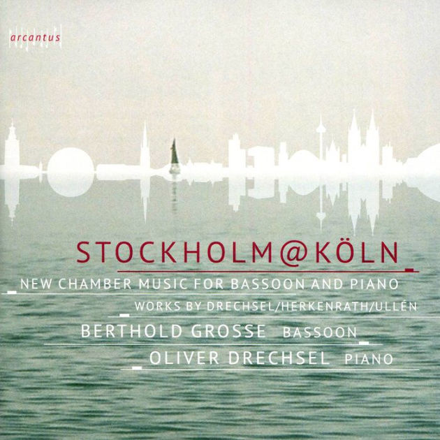 Stockholm@köln: New Chamber Music For Bassoon And Piano By Berthold 