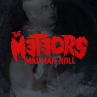 Title: Madman Roll, Artist: The Meteors