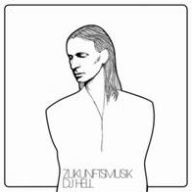 Title: Zukunftsmusik, Artist: DJ Hell