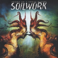 Title: Sworn to a Great Divide, Artist: Soilwork