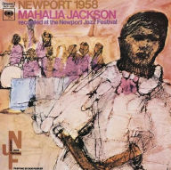 Title: Live at Newport 1958, Artist: Mahalia Jackson