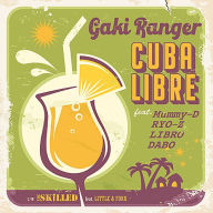 Title: Cuba Libre, Artist: Gaki Ranger