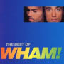 The Best of Wham!: If You Were There...