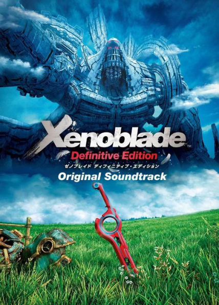 Xenoblade Chronicles [Definitive Edition Original Soundtrack]