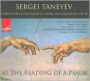 Sergei Taneyev: At the Reading of a Psalm